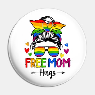 Free Mom Hugs Free Mom Hugs Inclusive Pride Lgbt Pin