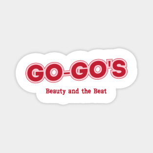 Go-Go's, Beauty and the Beat Magnet