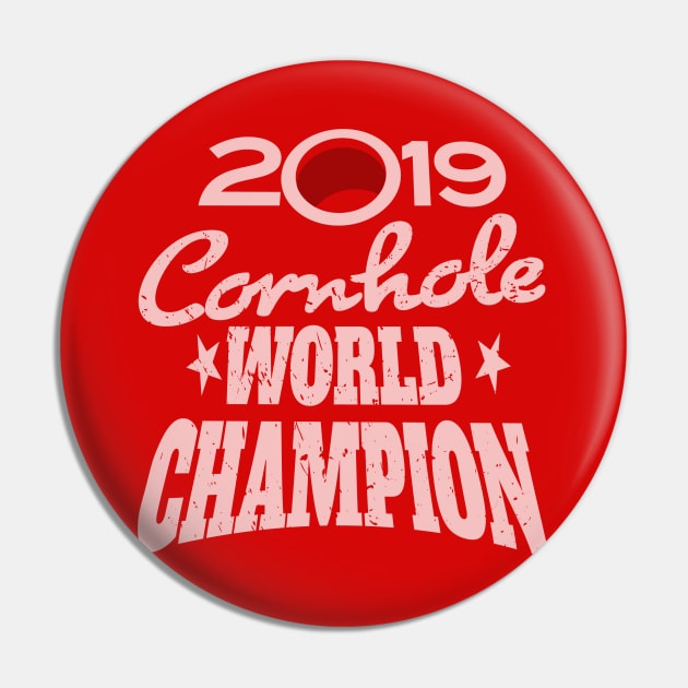 Cornhole World Champion 2019 Pin by chrayk57