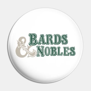 Bards and Nobles Pin