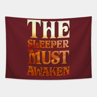 The Sleeper Must Awaken Tapestry