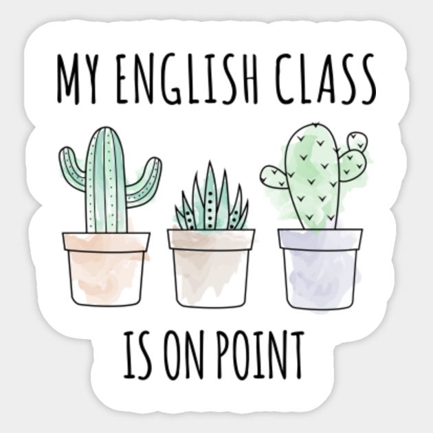 Funny English Class Student Kids Girls Boys Back To School Quote Children Sticker Teepublic Au Find, read, and share english class quotations. teepublic