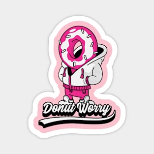 Donut Worry Magnet