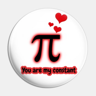 You are my constant Pin