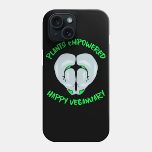 Plants Empowered Happy Veganuary New Year Phone Case