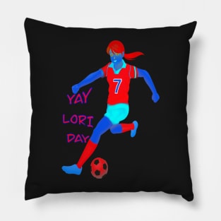 YAY LORI DAY GIRL FOOTBALLER Pillow