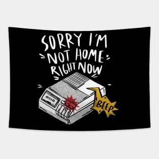 Sorry, I'm Not Home Right Now // Funny Retro Answering Machine Beep Tapestry