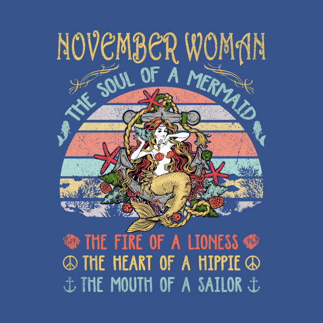 Disover November Woman The Soul Of A Mermaid Vintage Birthday Gift - November Woman The Soul Of A Mermaid - T-Shirt