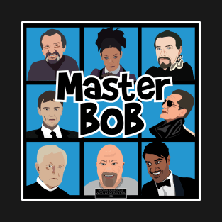 Master Bob T-Shirt