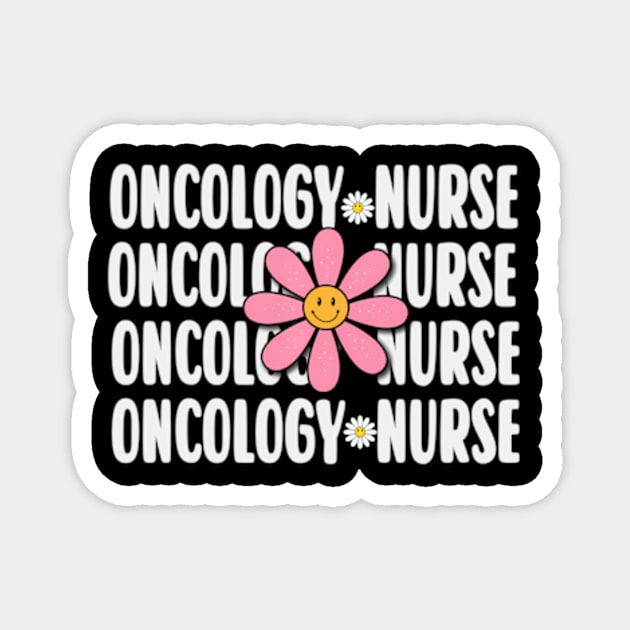 Oncology Nurse Wildflowers Oncologist Rn Nursing Dept Magnet by Ro Go Dan