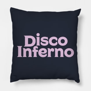 Disco Inferno Pillow