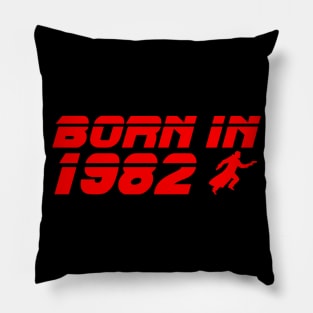 Born In 1982 Pillow