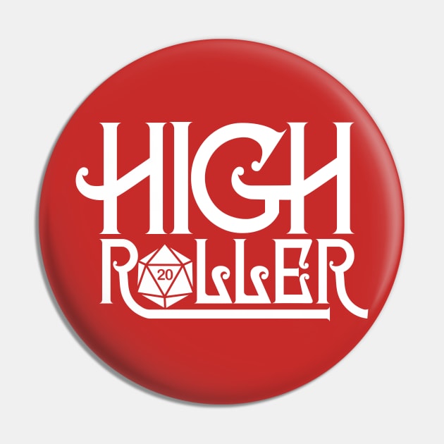 Dungeons and dragons High Roller - Crit Hit D20 Dice Tee Pin by RetroReview