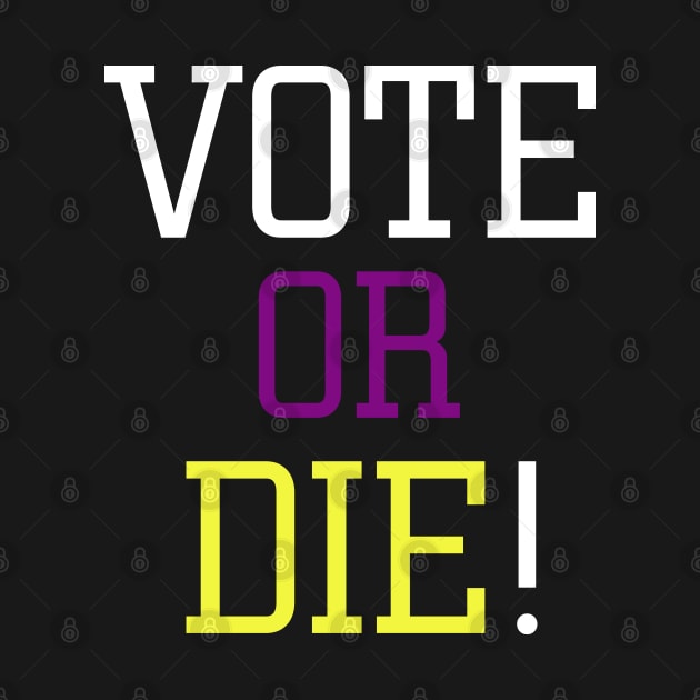 Vote or die by EmaUness1art