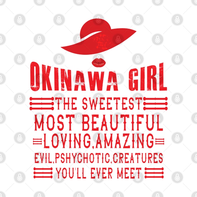 Okinawa girl Okinawa Girls沖縄女性おきなわん　うちなんちゅ　沖縄県人会I love Okinawa Visit Okinawa Gift T-Shirt宮古島座間味島 T-Shirt by ODT