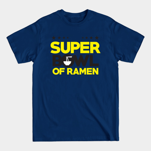 Discover BOWL OF RAMEN - Bowl Of Ramen - T-Shirt