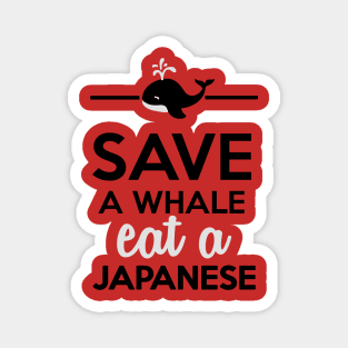 Eat & Drink - Save a Whale eat a Japanese Magnet