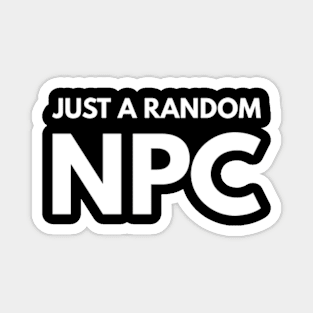 Just a random npc Magnet