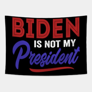 Biden Is Not My President Tapestry