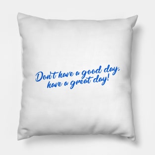 Free Guy Good Great Day Pillow