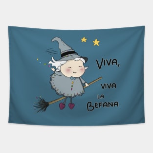 Viva la Befana - Epiphany Italian tradition Tapestry