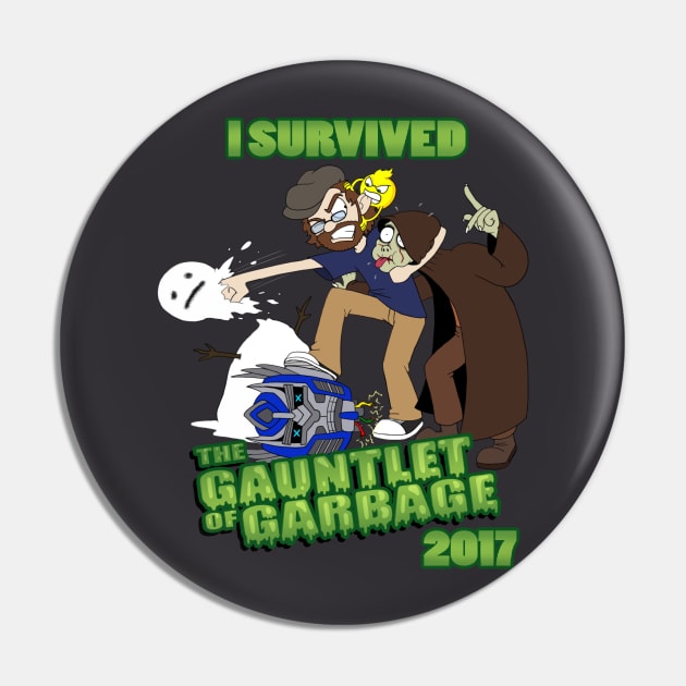 I Survived the Gauntlet of Garbage 2017 Pin by ProfessorThorgi