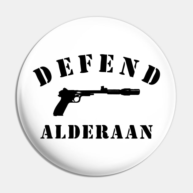 Defend Alderaan Pin by Punk Robot