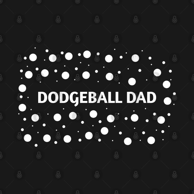 Dodgeball Dad, Gift for Dodgeball Players by BlackMeme94