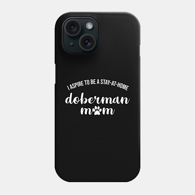 Doberman Mom Phone Case by sandyrm