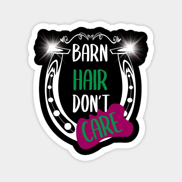 Barn Hair Don't Care Shirt Horse Shirt - Green & Purple Magnet by Awareness of Life