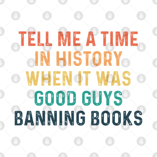 tell me a time when it was good guys banning books by BestCatty 