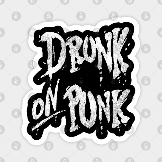 Drunk on Punk Straight Edge Sober Lifestyle Magnet by darklordpug