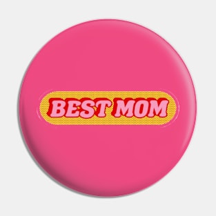 Best Mom Pin