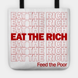 Eat The Rich Feed The Poor - Plastic Bag Meme, Socialist, Leftist, Anarchist, Anti Capitalist Tote