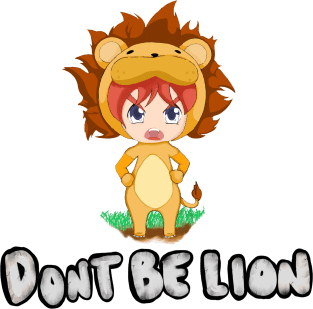 Dont Be Lion! Magnet