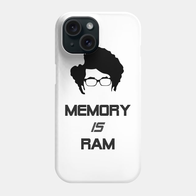 IT Crowd Memory is Ram Phone Case by OutlineArt