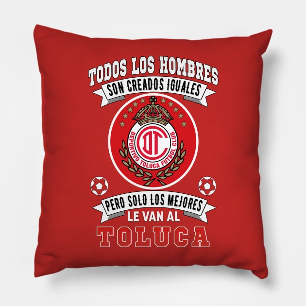 Playera del Toluca los Mejores le van a Toluca Futbol Soccer Mexicano Pillow by soccer t-shirts