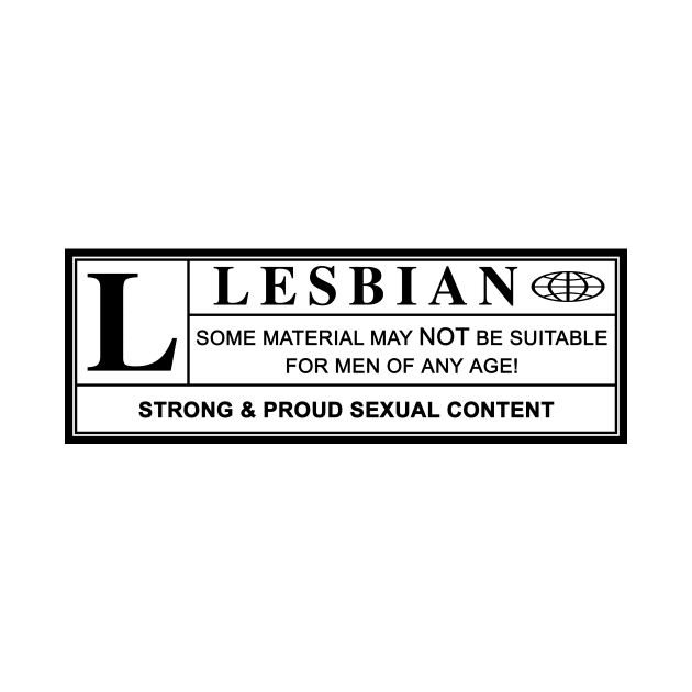 lesbian warning label by chromatosis