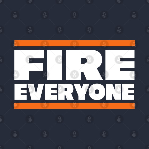 Fire Everyone by BodinStreet