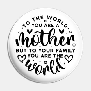 Mother World Pin
