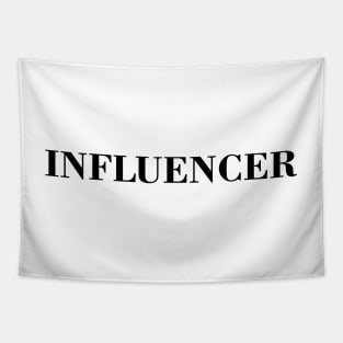 INFLUENCER Tapestry