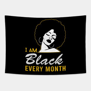 i am black every month black history proud black man woman Tapestry