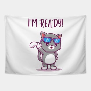 CUTE KITTY CAT "I'M READY" Tapestry