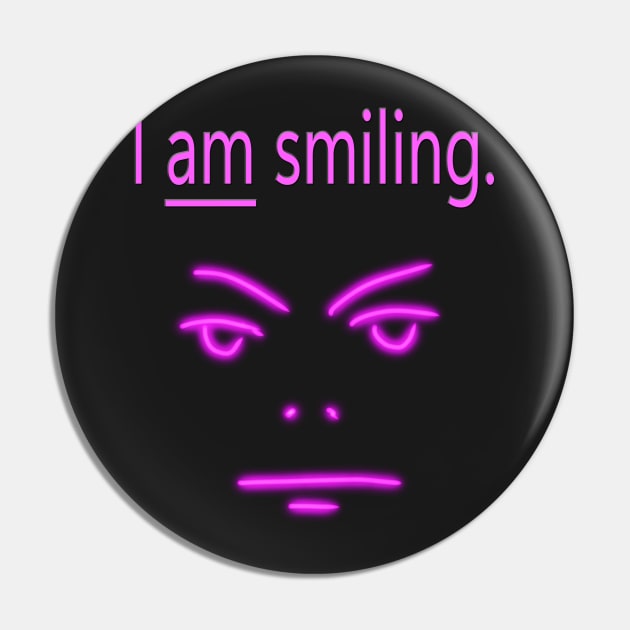 I Am Smiling with RBF Pin by Klssaginaw