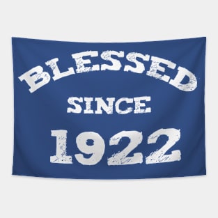 Blessed Since 1922 Cool Birthday Christian Tapestry