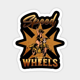 Speed On Two Wheels Motorcycle Racer Magnet