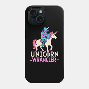 Unicorn Wrangler Phone Case