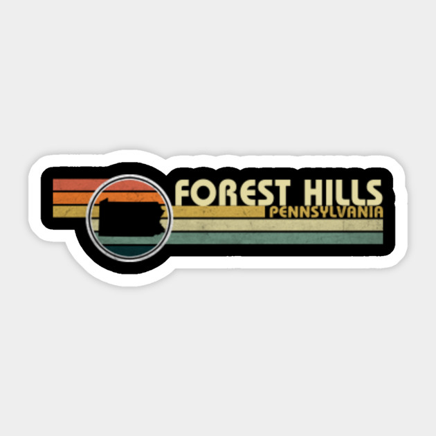 Forest Hills Pennsylvania Vintage 1980s Style Forest Hills Pennsylvania Sticker Teepublic