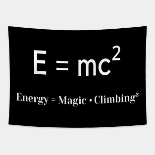 E=mc² physic climbing design Tapestry