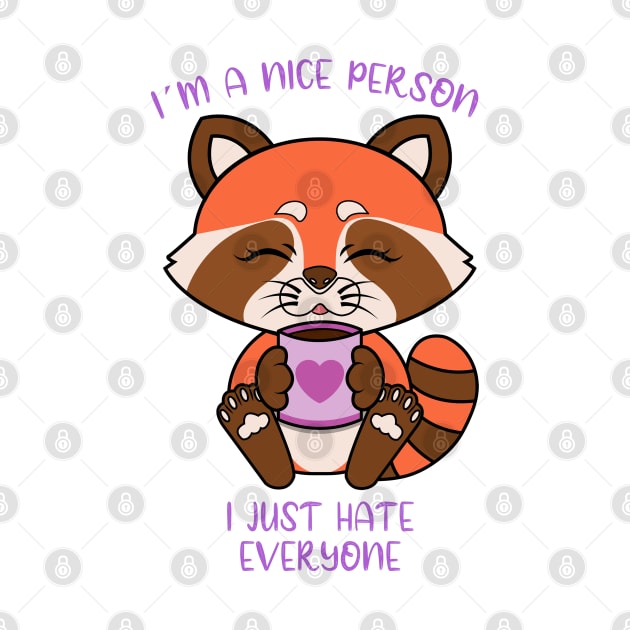 I am a nice person, red panda by JS ARTE